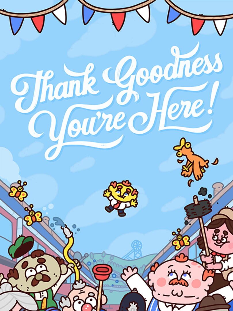 Thank Goodness You’re Here cover art